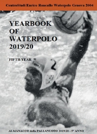 Yearbook of waterpolo. Ediz. italiana - Vol. 5 - Librerie.coop