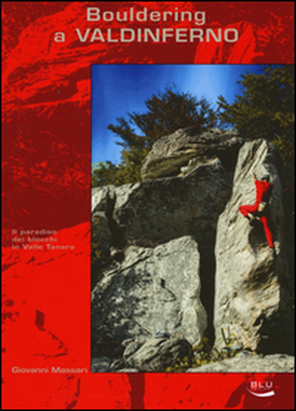 Bouldering a Valdinferno. Il paradiso dei blocchi in Valle Tanaro - Librerie.coop Bouldering a Valdinferno. Il paradiso dei blocchi in Valle Tanaro - Librerie.coop