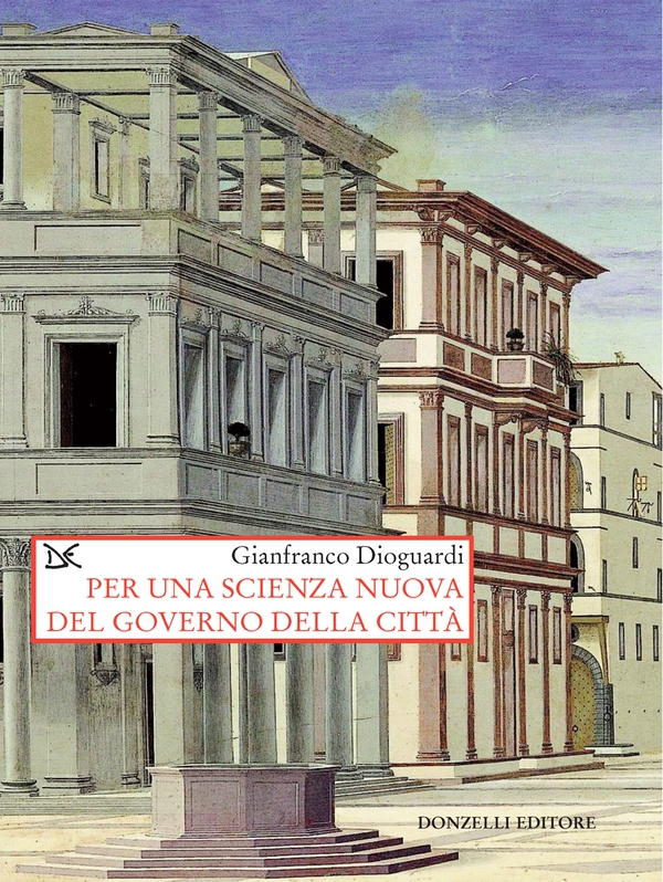 Per una scienza nuova del governo della città - Librerie.coop Per una scienza nuova del governo della città - Librerie.coop