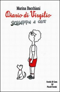 Diario di Virgilio. Schiappa a chi? - Librerie.coop