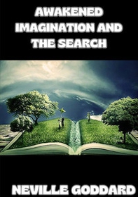 Awakened imagination and the search - Librerie.coop Awakened imagination and the search - Librerie.coop