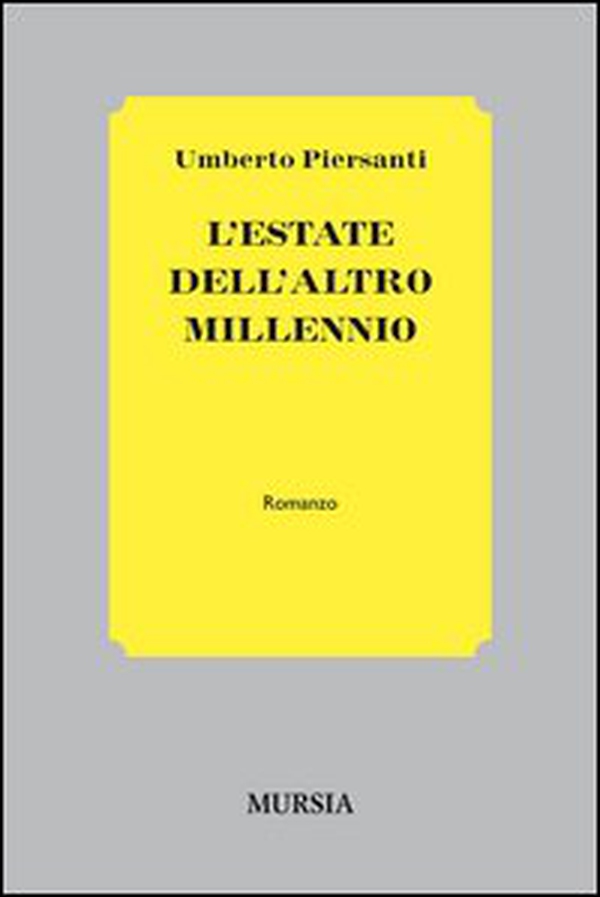 L'estate dell'altro millennio - Librerie.coop L'estate dell'altro millennio - Librerie.coop