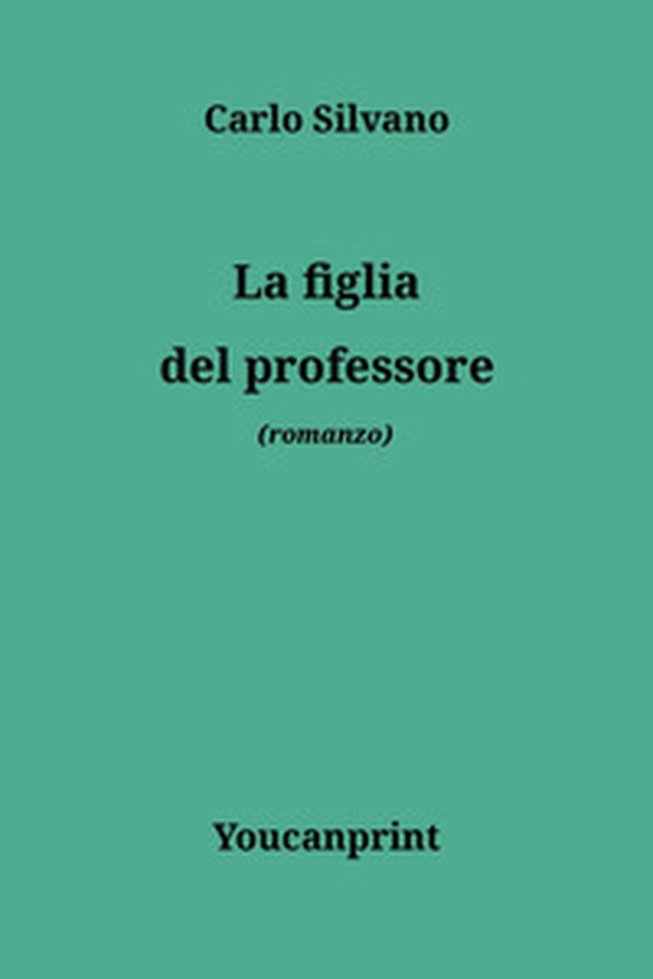 La figlia del professore - Librerie.coop La figlia del professore - Librerie.coop