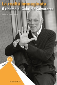 La realtà immaginata. Il cinema di Gabriele Salvatores - Librerie.coop