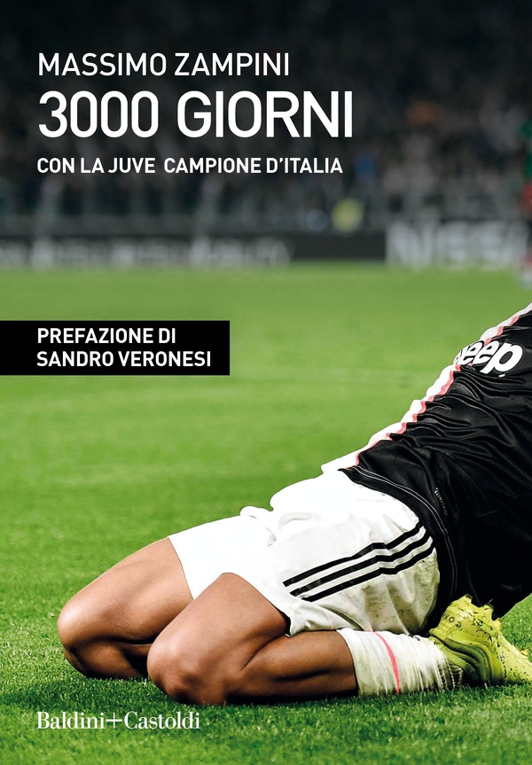 3000 giorni con la Juve campione d'Italia - Librerie.coop 3000 giorni con la Juve campione d'Italia - Librerie.coop