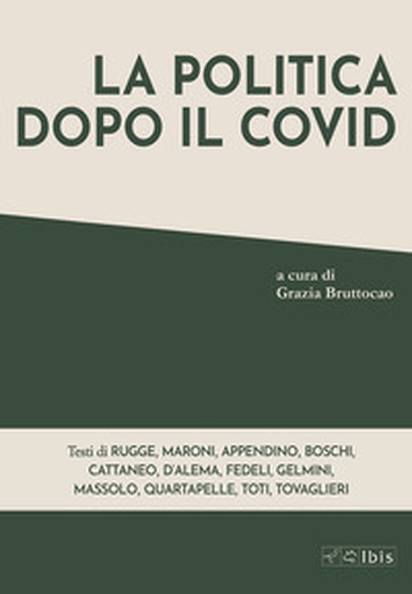 La politica dopo il Covid - Librerie.coop La politica dopo il Covid - Librerie.coop