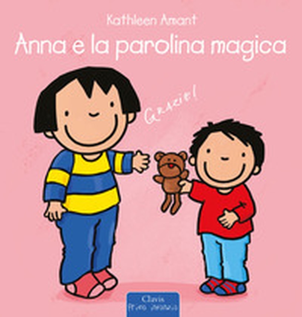 Anna e la parolina magica - Librerie.coop Anna e la parolina magica - Librerie.coop