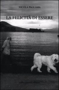 La felicità di essere - Librerie.coop