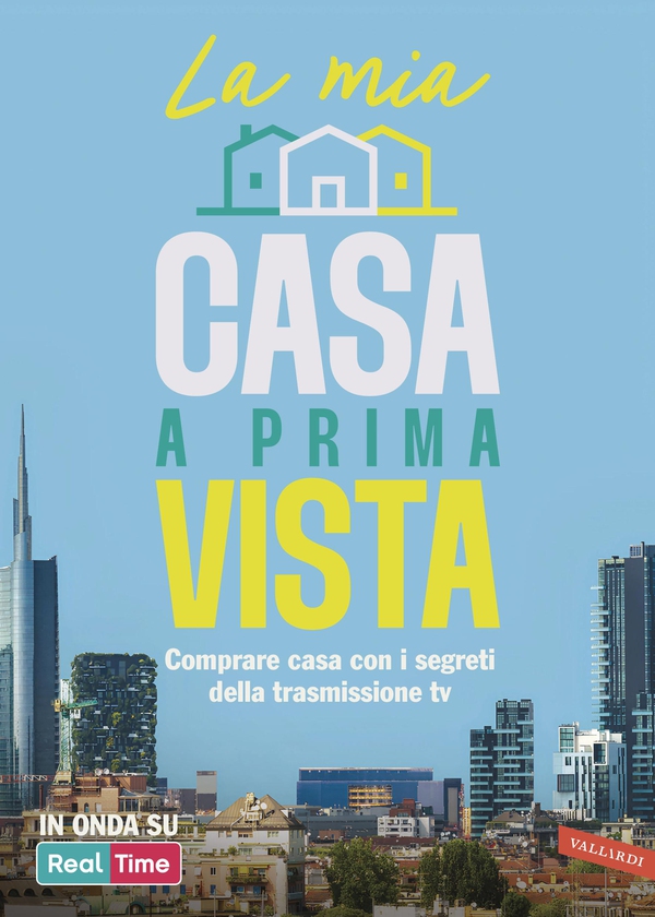 La mia casa a prima vista - Librerie.coop
