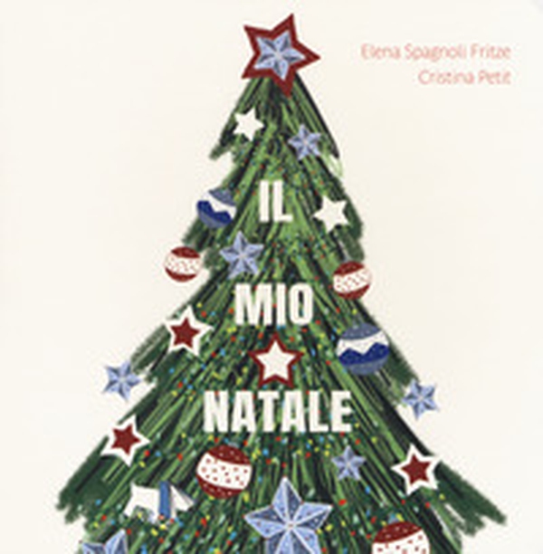 Il mio Natale - Librerie.coop Il mio Natale - Librerie.coop