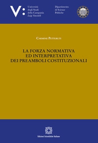 La forza normativa ed interpretativa dei preamboli costituzionali - Librerie.coop