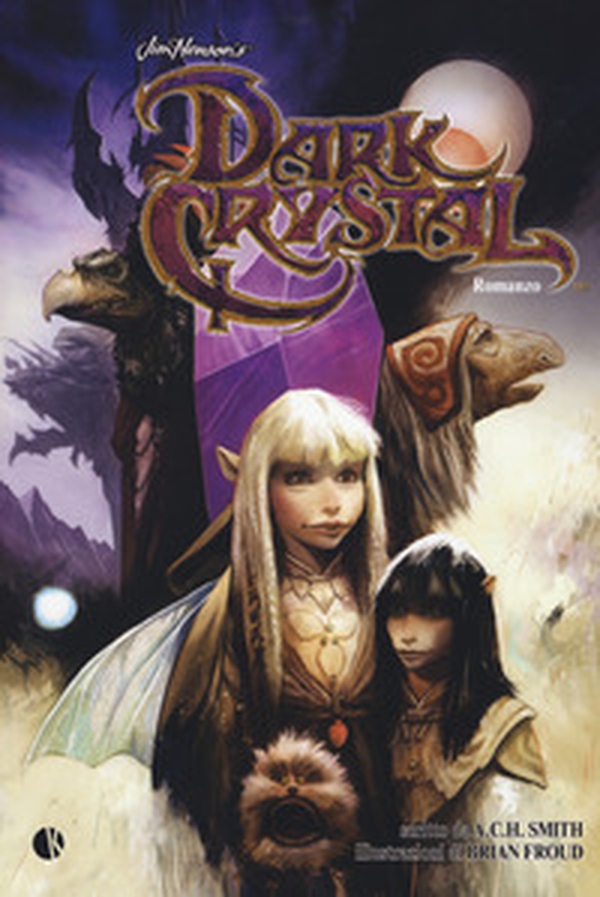 Dark crystal - Librerie.coop Dark crystal - Librerie.coop