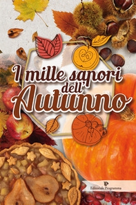 I mille sapori dell'autunno - Librerie.coop