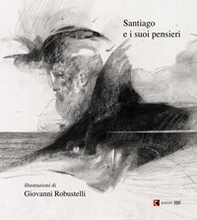 Santiago e i suoi pensieri - Librerie.coop