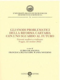 Gli snodi problematici della riforma Cartabia con uno sguardo al futuro - Librerie.coop
