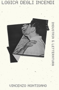 Logica degli incendi - Librerie.coop