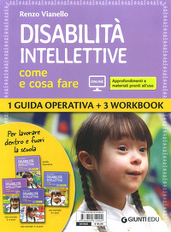 Disabilità intellettive. Come e cosa fare. 1 Guida operativa + 3 Workbook - Librerie.coop Disabilità intellettive. Come e cosa fare. 1 Guida operativa + 3 Workbook - Librerie.coop