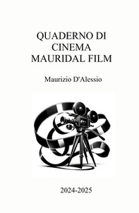 Quaderno cinema Mauridal film. 2024-2025 - Librerie.coop