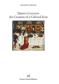 Dante's Convivio: the creation of a cultural icon - Librerie.coop