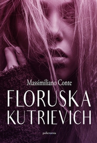 Floruska Kutrievich - Librerie.coop