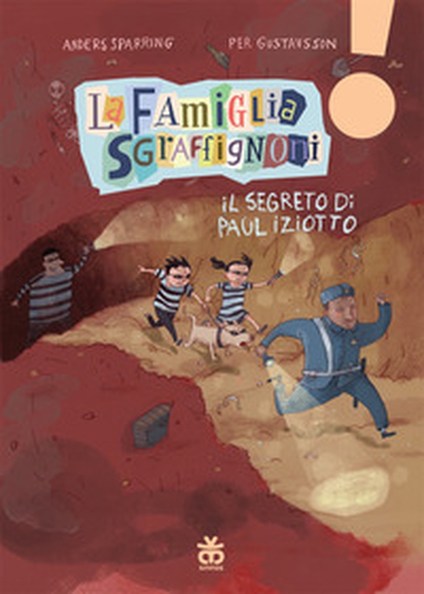 Il segreto di Paul Iziotto. La famiglia Sgraffignoni. Ediz. ad alta leggibilità - Librerie.coop Il segreto di Paul Iziotto. La famiglia Sgraffignoni. Ediz. ad alta leggibilità - Librerie.coop
