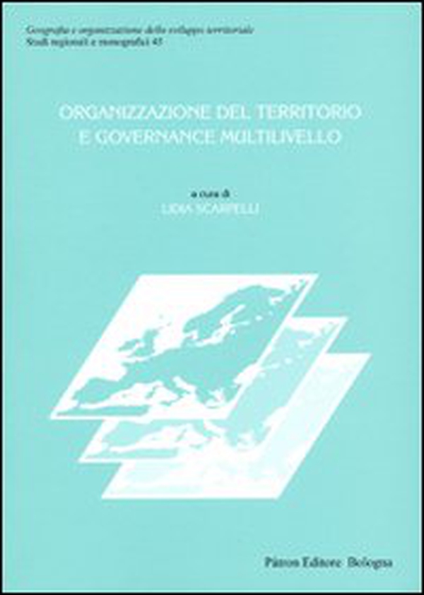 Organizzazione del territorio e governance multilivello - Librerie.coop Organizzazione del territorio e governance multilivello - Librerie.coop