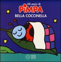Bella coccinella. Gli amici di Pimpa - Librerie.coop Bella coccinella. Gli amici di Pimpa - Librerie.coop