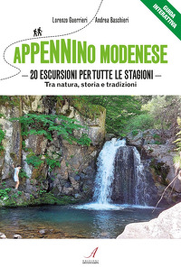 Appennino modenese. 20 escursioni per tutte le stagioni. Tra natura, storia e tradizioni - Librerie.coop Appennino modenese. 20 escursioni per tutte le stagioni. Tra natura, storia e tradizioni - Librerie.coop