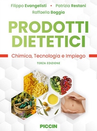Prodotti dietetici. Chimica, tecnologia e impiego - Librerie.coop