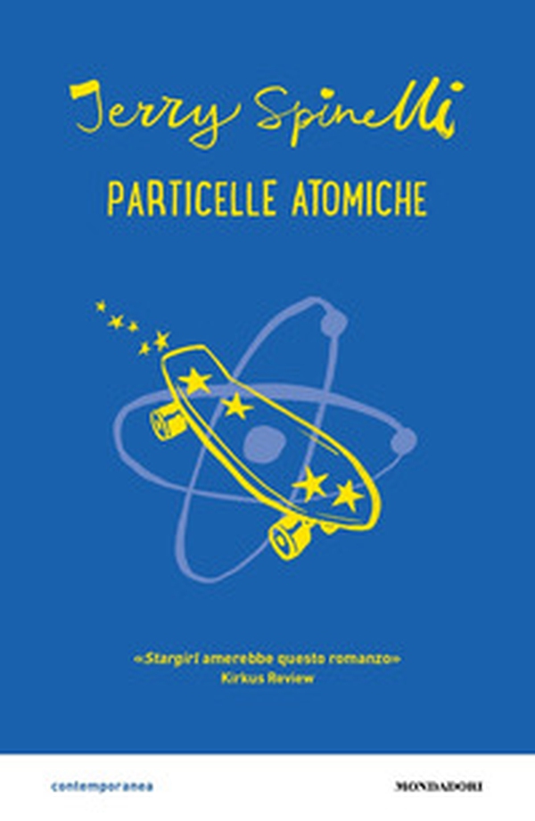 Particelle atomiche - Librerie.coop Particelle atomiche - Librerie.coop