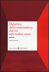 Didattica della matematica: dai tre agli undici anni - Librerie.coop