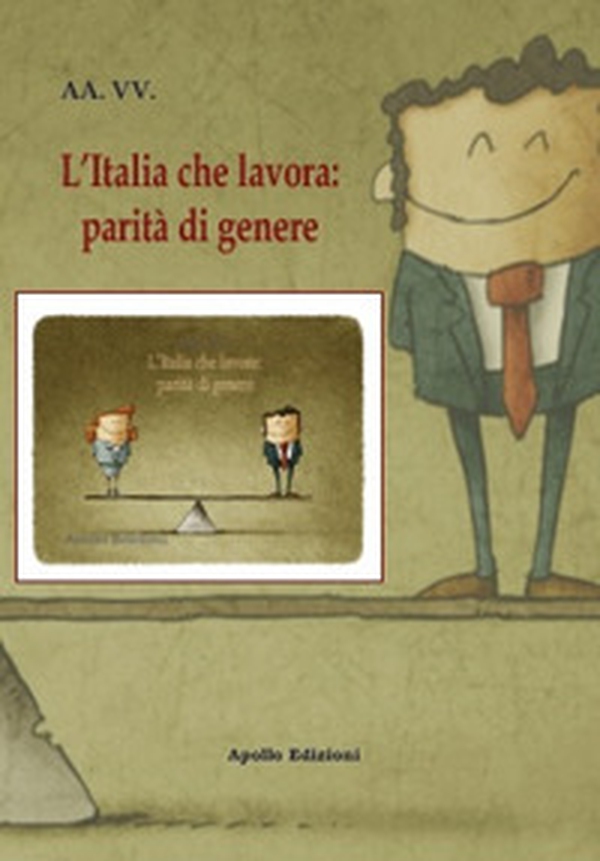 L'Italia che lavora: parità di genere - Librerie.coop L'Italia che lavora: parità di genere - Librerie.coop