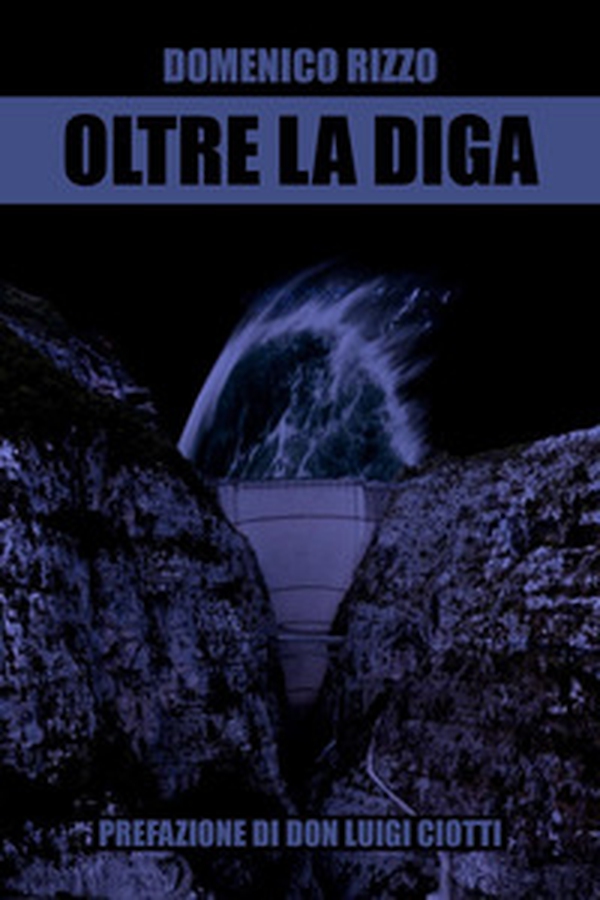 Oltre la diga - Librerie.coop Oltre la diga - Librerie.coop