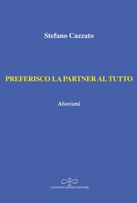 Preferisco la partner al tutto. Aforismi - Librerie.coop