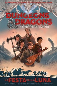 La festa della luna. Dungeons & Dragons. L'onore de ladri - Librerie.coop