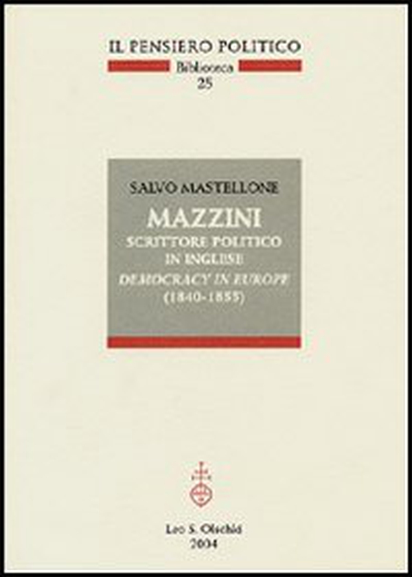 Mazzini scrittore politico in inglese. Democracy in Europe (1840-1855) - Librerie.coop Mazzini scrittore politico in inglese. Democracy in Europe (1840-1855) - Librerie.coop