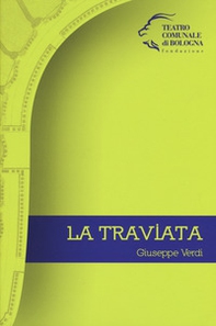Giuseppe Verdi. La Traviata - Librerie.coop