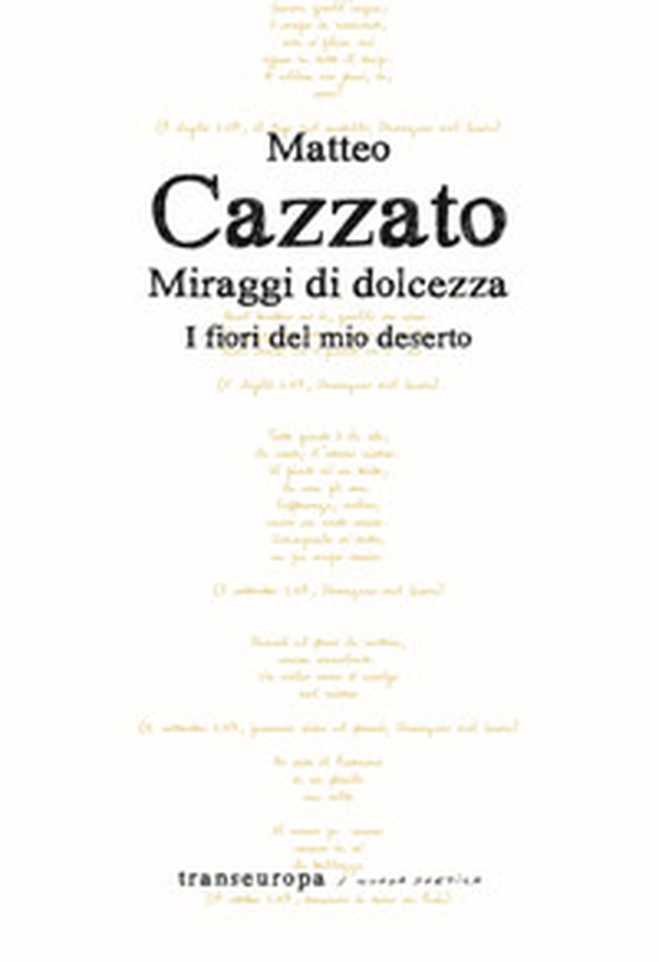 Miraggi di dolcezza. I fiori del mio deserto - Librerie.coop Miraggi di dolcezza. I fiori del mio deserto - Librerie.coop