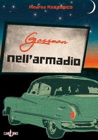 Gassman nell'armadio - Librerie.coop