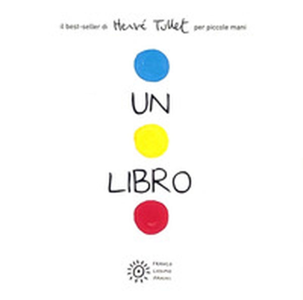 Un libro. Per piccole mani - Librerie.coop Un libro. Per piccole mani - Librerie.coop