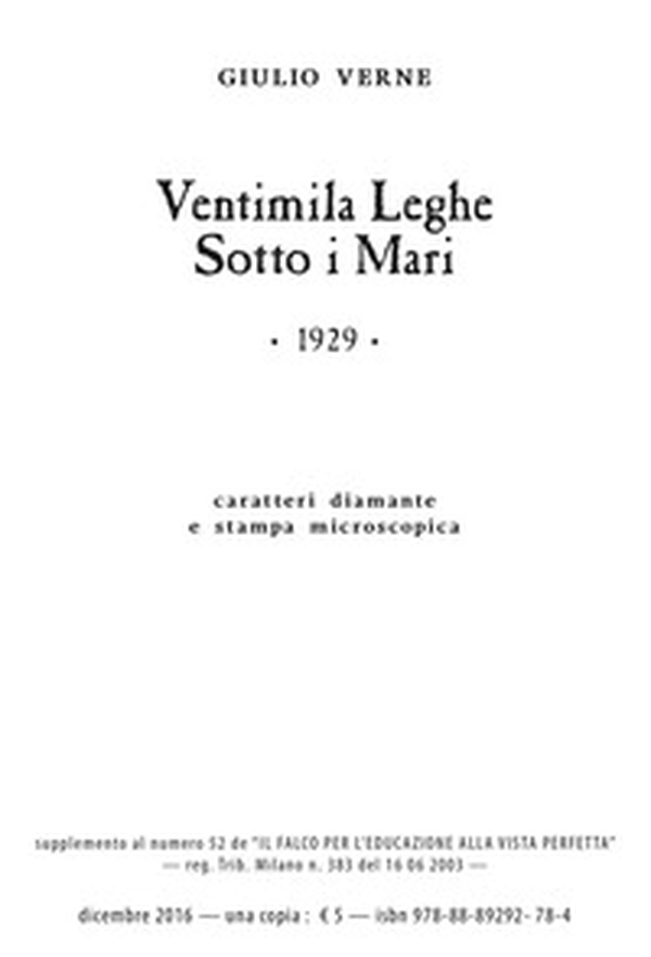 Ventimila leghe sotto i mari. Ediz. a caratteri diamante e stampa microscopica - Librerie.coop Ventimila leghe sotto i mari. Ediz. a caratteri diamante e stampa microscopica - Librerie.coop