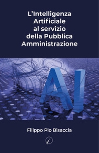L'intelligenza artificiale al servizio della Pubblica Amministrazione - Librerie.coop