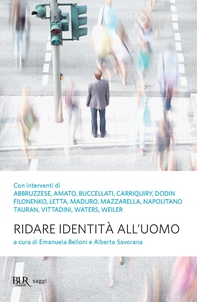 Ridare identità all'uomo - Librerie.coop