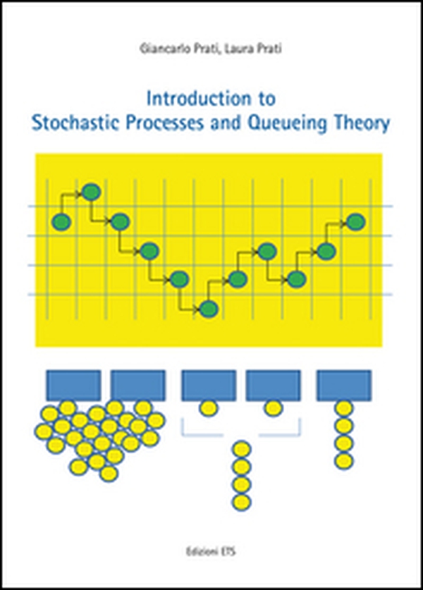 Introduction to stochastic processes and queueing theory - Librerie.coop Introduction to stochastic processes and queueing theory - Librerie.coop