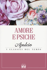 Amore e Psiche. Testo latino a fronte - Librerie.coop Amore e Psiche. Testo latino a fronte - Librerie.coop