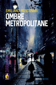 Ombre metropolitane - Librerie.coop