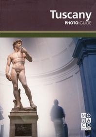 Tuscany. Photo guide - Librerie.coop