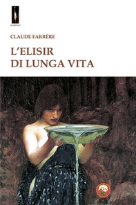 L'elisir di lunga vita - Librerie.coop