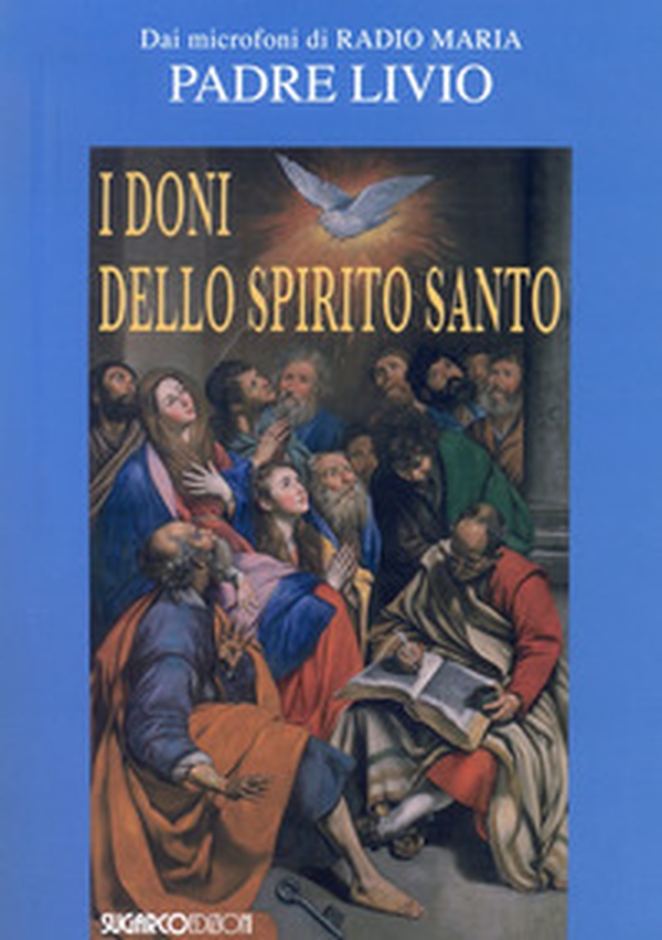 I doni dello Spirito Santo - Librerie.coop I doni dello Spirito Santo - Librerie.coop