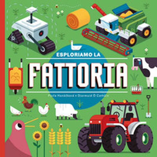 Esploriamo la fattoria - Librerie.coop Esploriamo la fattoria - Librerie.coop